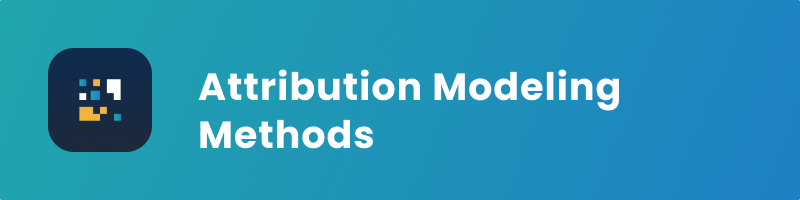 attribution modeling methods cover